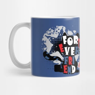 Forever friends Mug